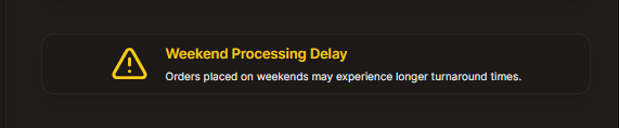 Weekend order delay notification